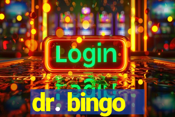 dr. bingo - videobingo   slots